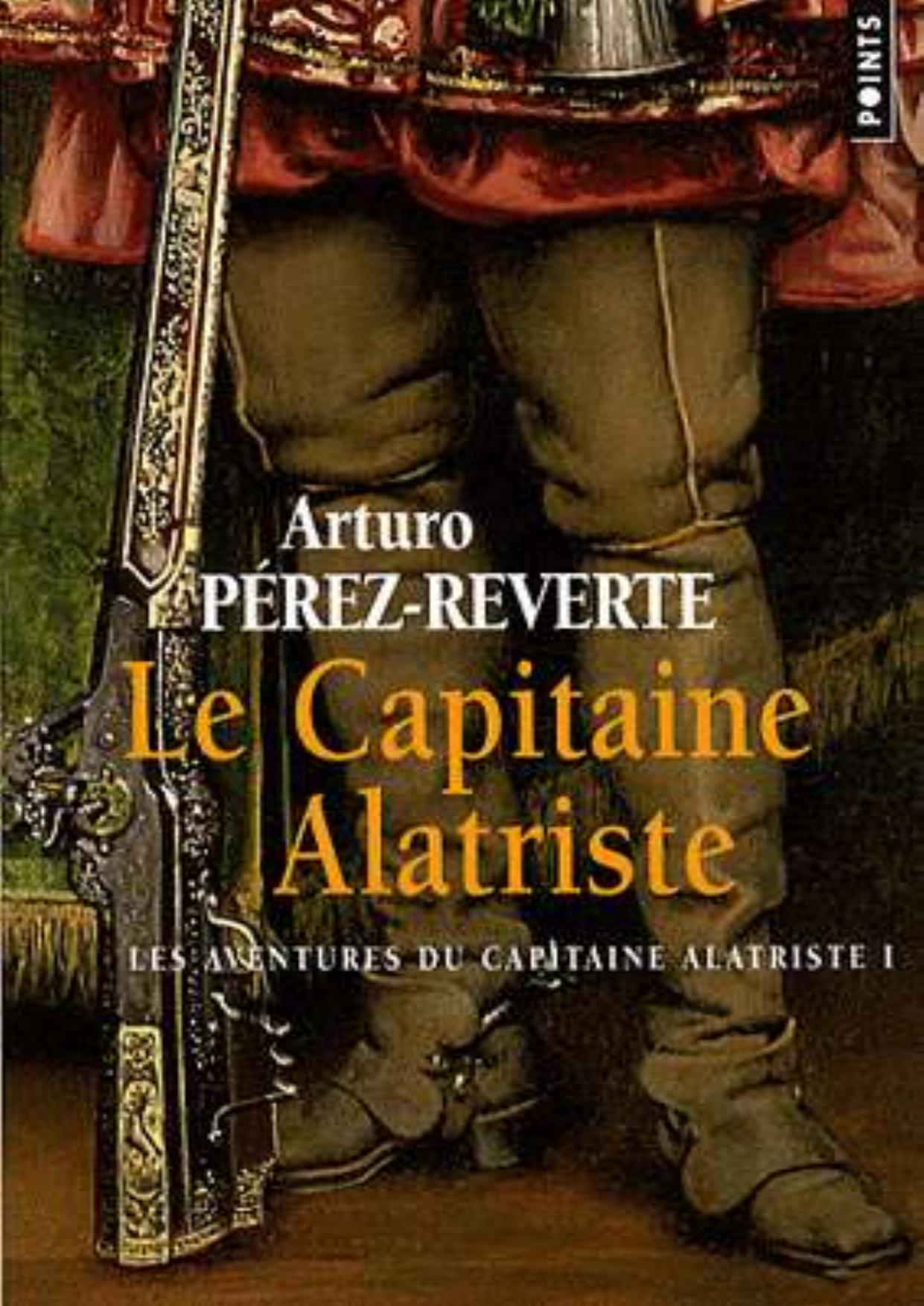 Perez-Reverte Arturo-Alatriste T1 Les aven