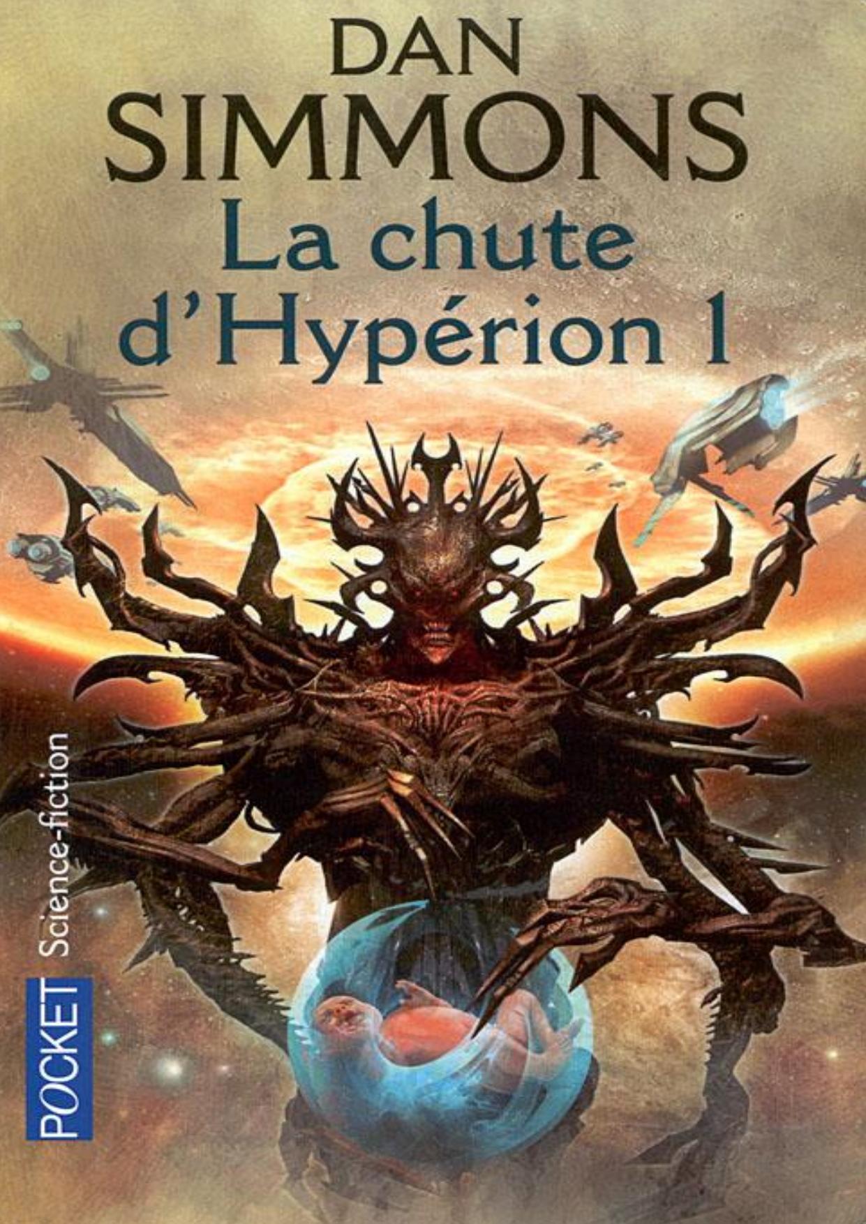 Simmons Dan-Cantos d'Hyperion T3 La Chute
