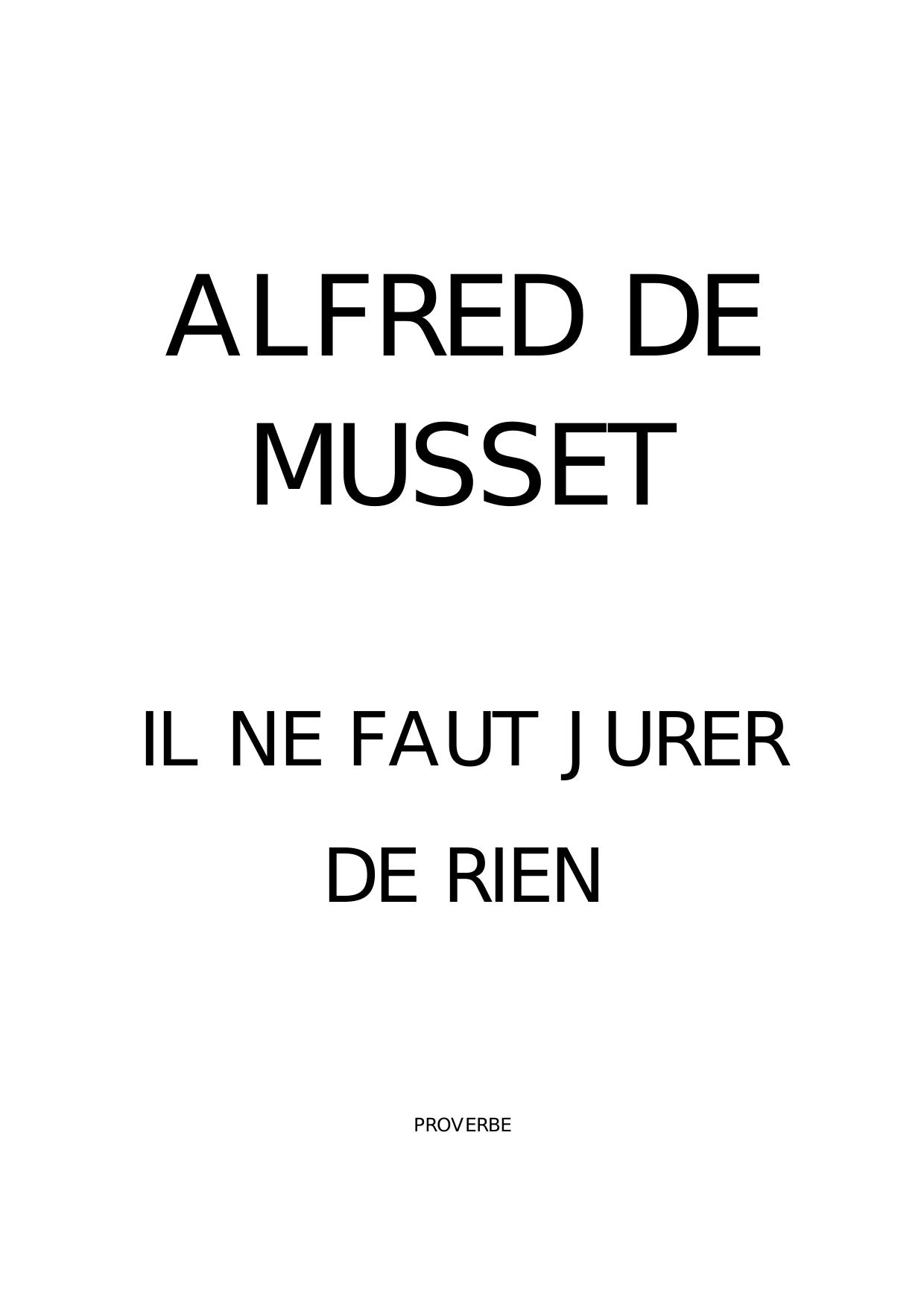 Musset (Alfred de)-Il ne faut jurer de rie