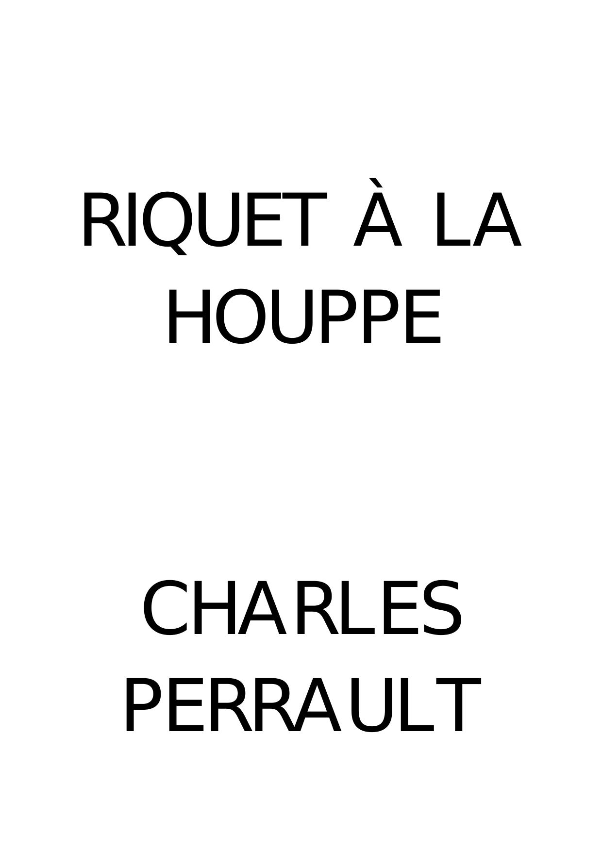 Perrault Charles-Riquet a la houppe