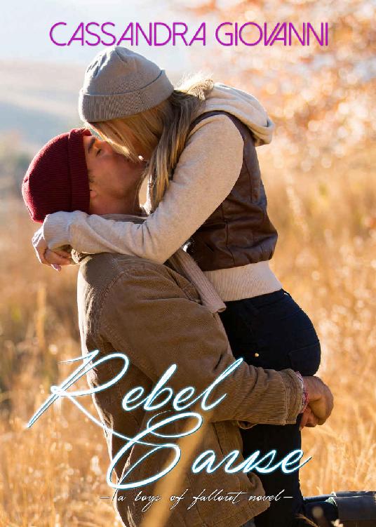 Rebel Cause (Boys of Fallout Book 3)