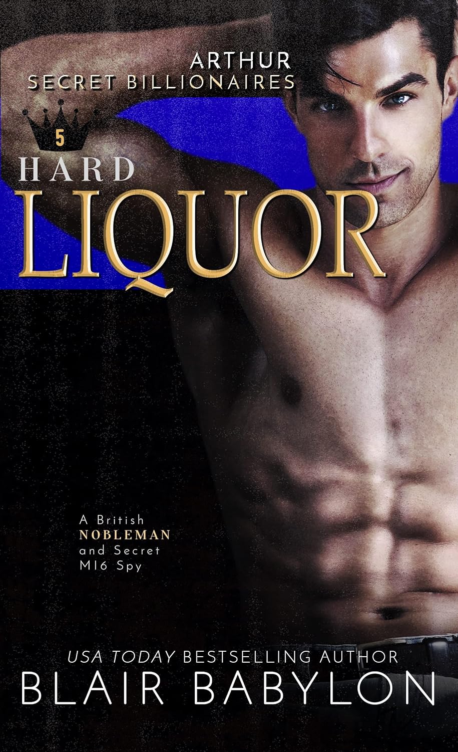 Hard Liquor: Runaway Billionaires: Arthur Duet #2