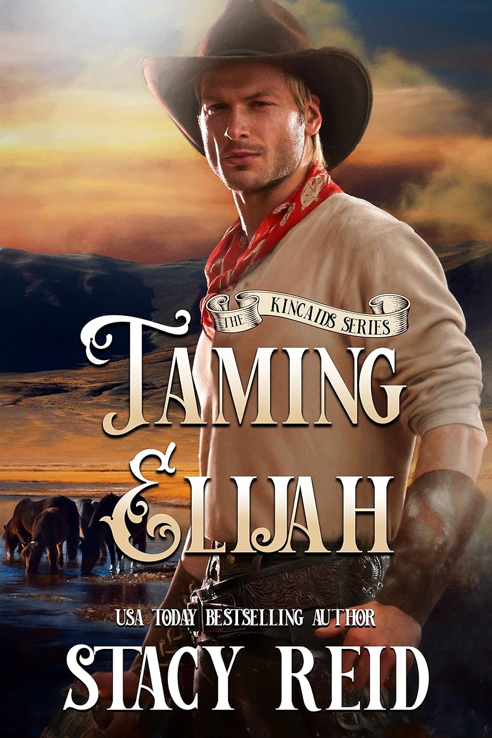 Taming Elijah (The Kincaids Book 1)