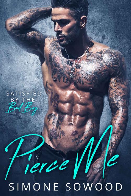 Pierce Me: Satisfied by the Bad Boy