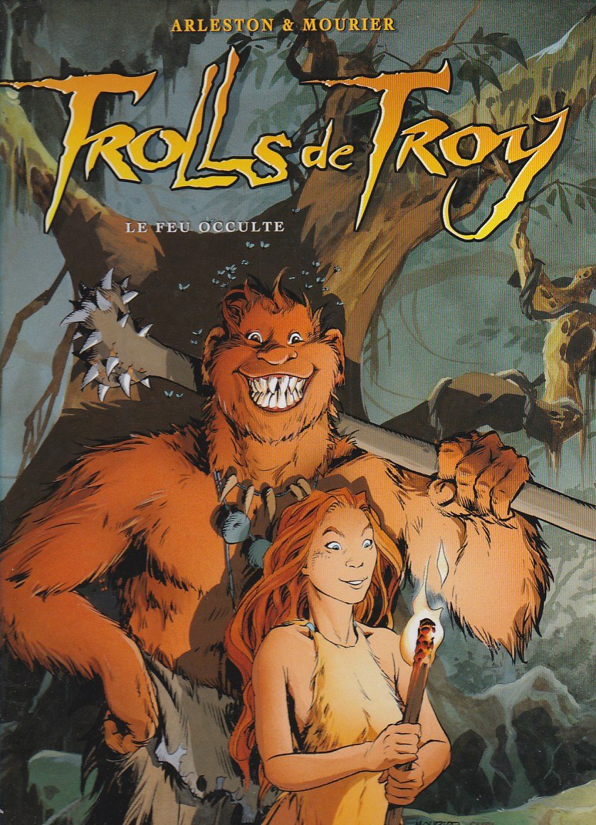 Trolls de Troy T04: Le feu occulte