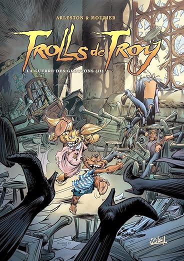 Trolls de Troy T13: La guerre des gloutons