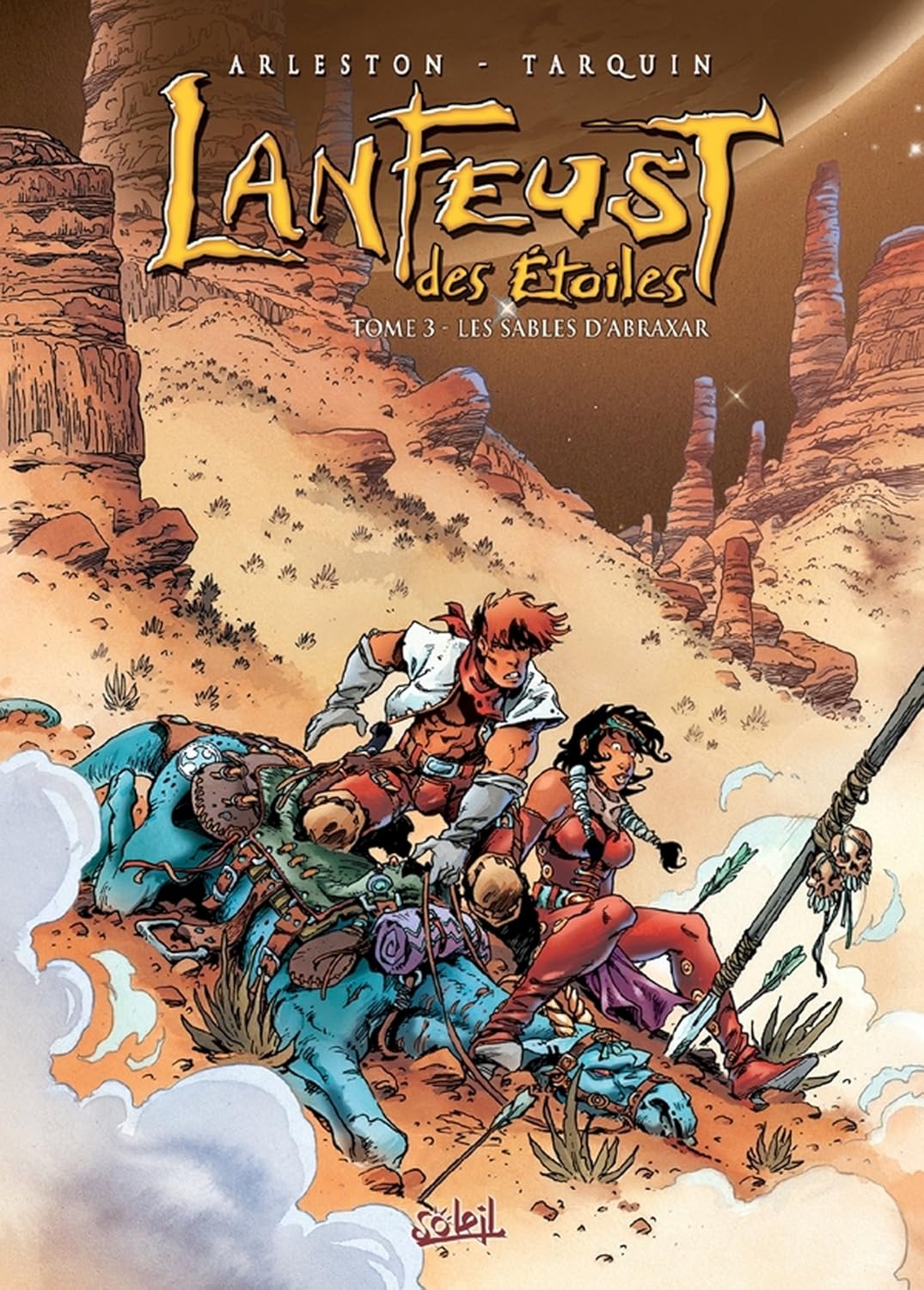 Lanfeust des Étoiles T03: Les Sables d'Abraxar