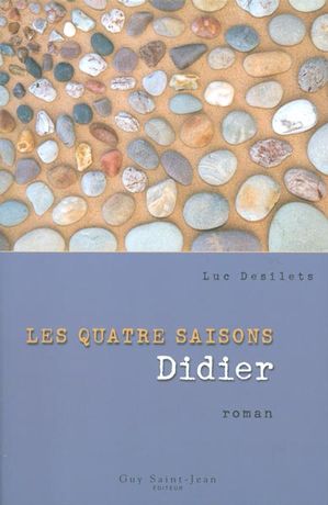 Les quatre saisons : Didier