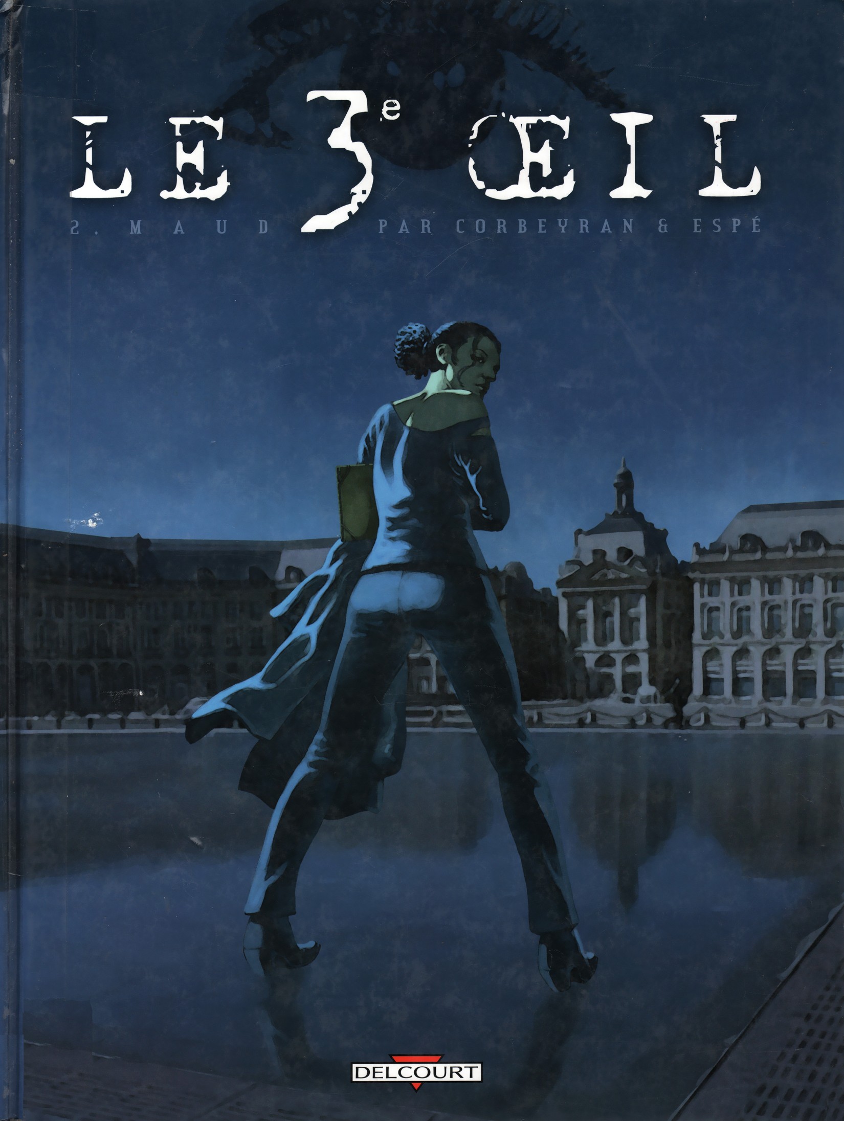 3e OEil (Le) - T02