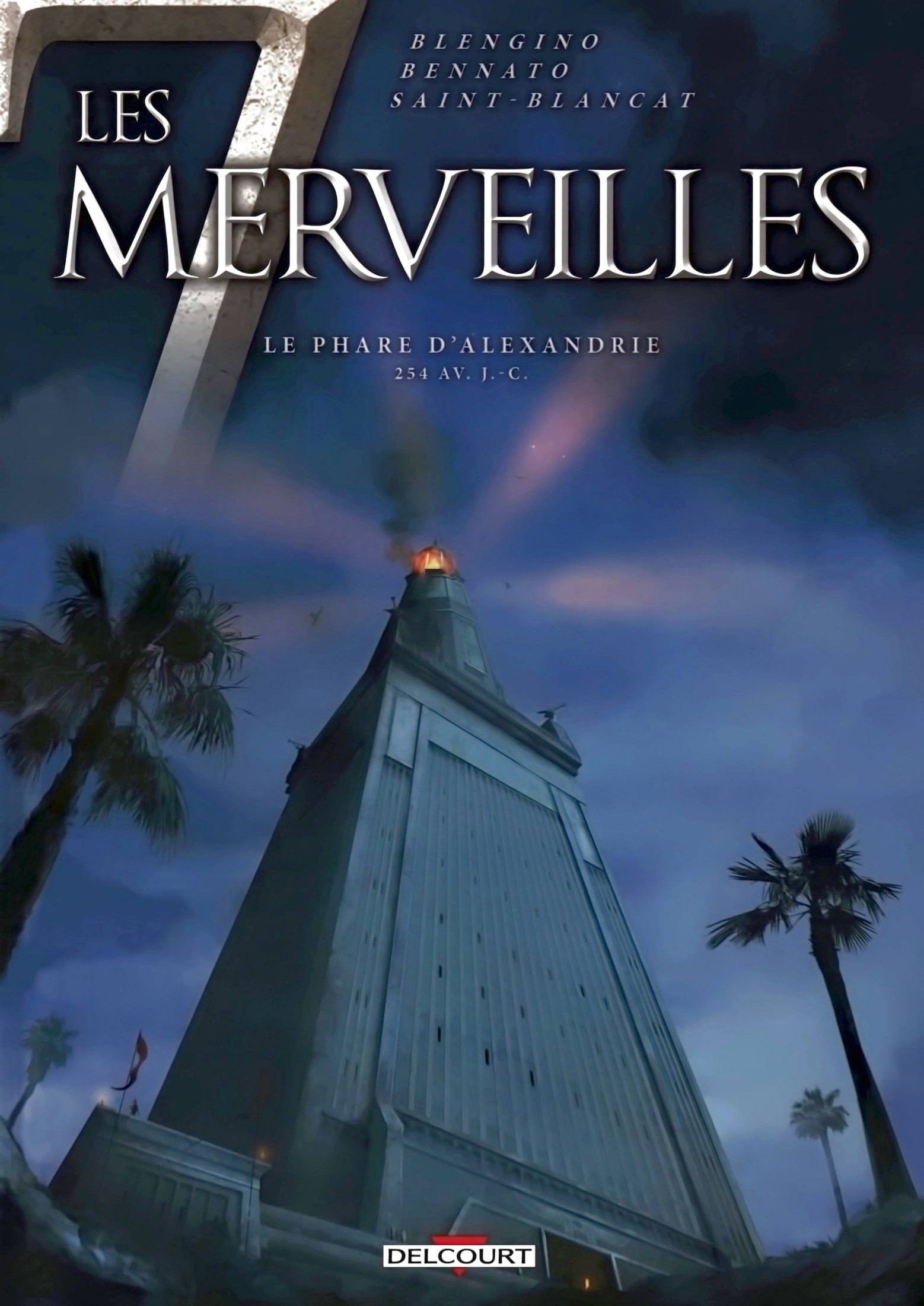 7 Merveilles (Les) - T03 - Le Phare D'Alex