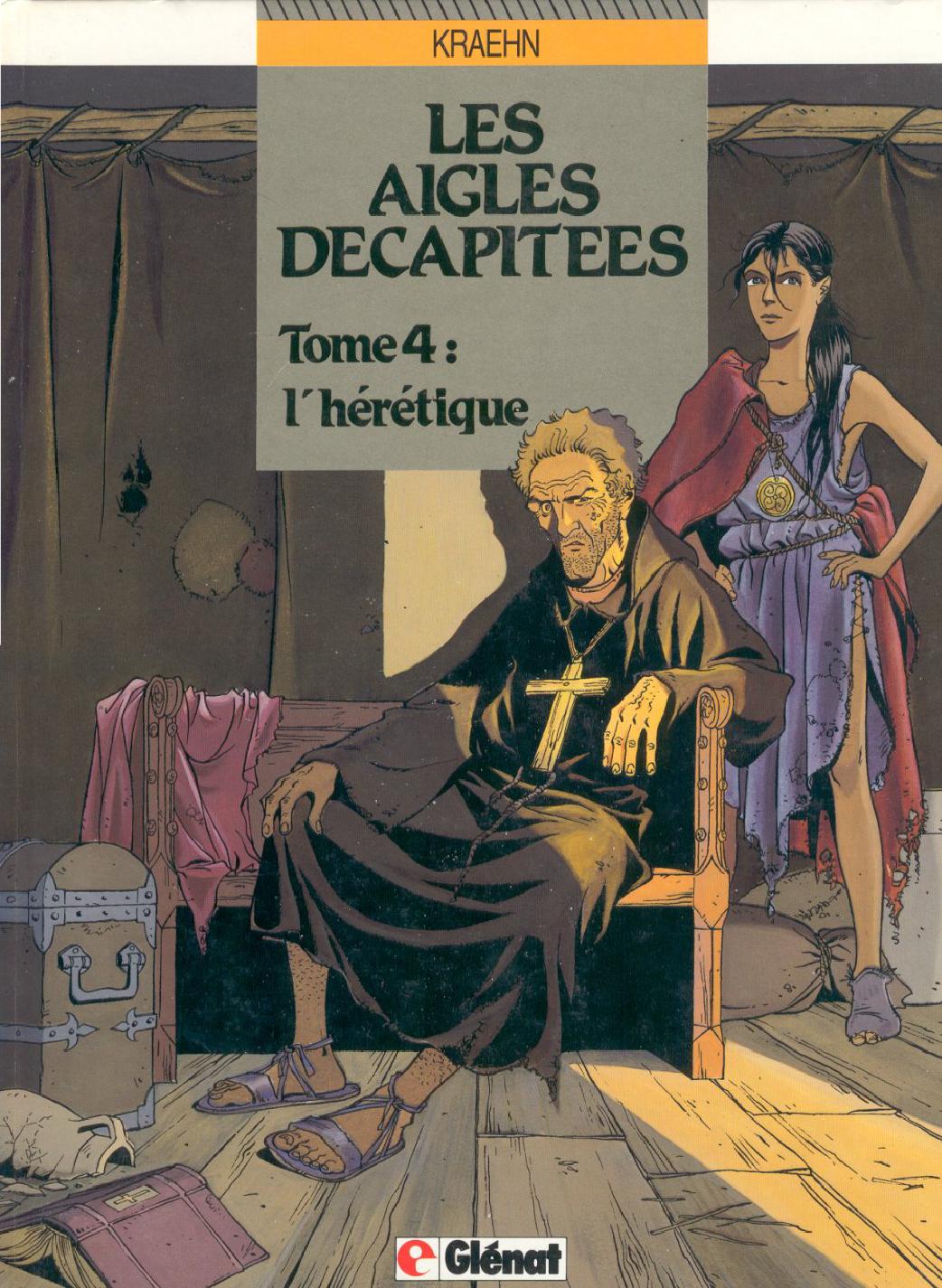 Aigles Decapitees (Les) - T04