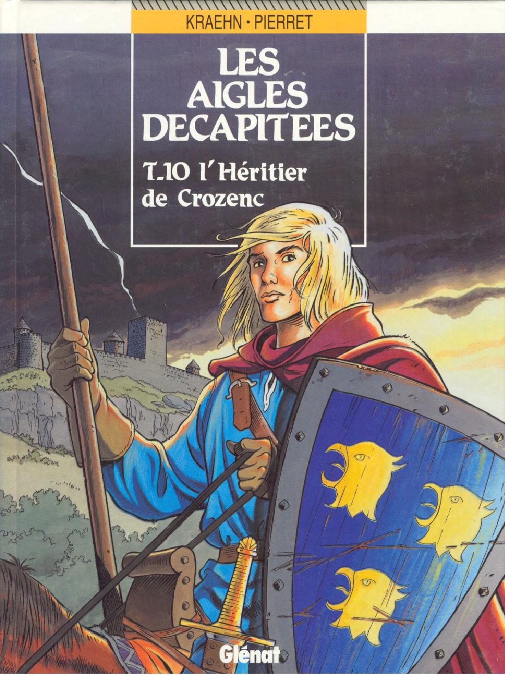 Aigles Decapitees (Les) - T10