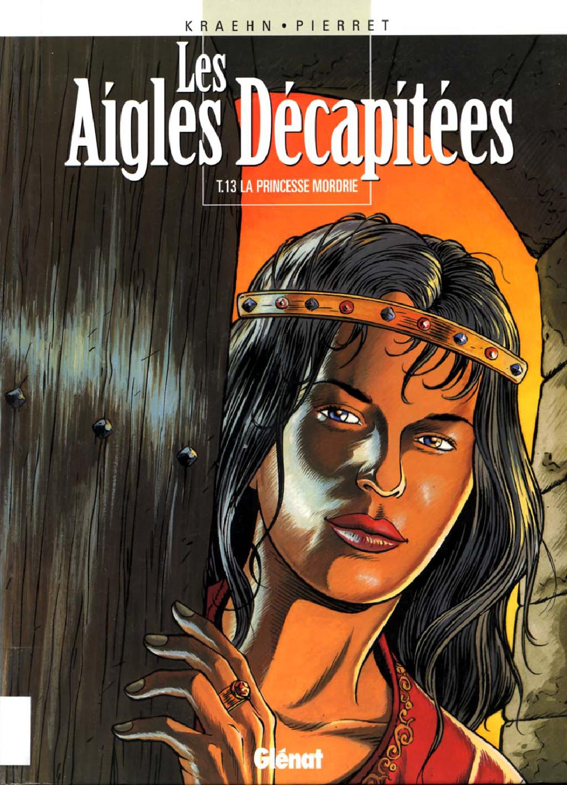 Aigles Decapitees (Les) - T13