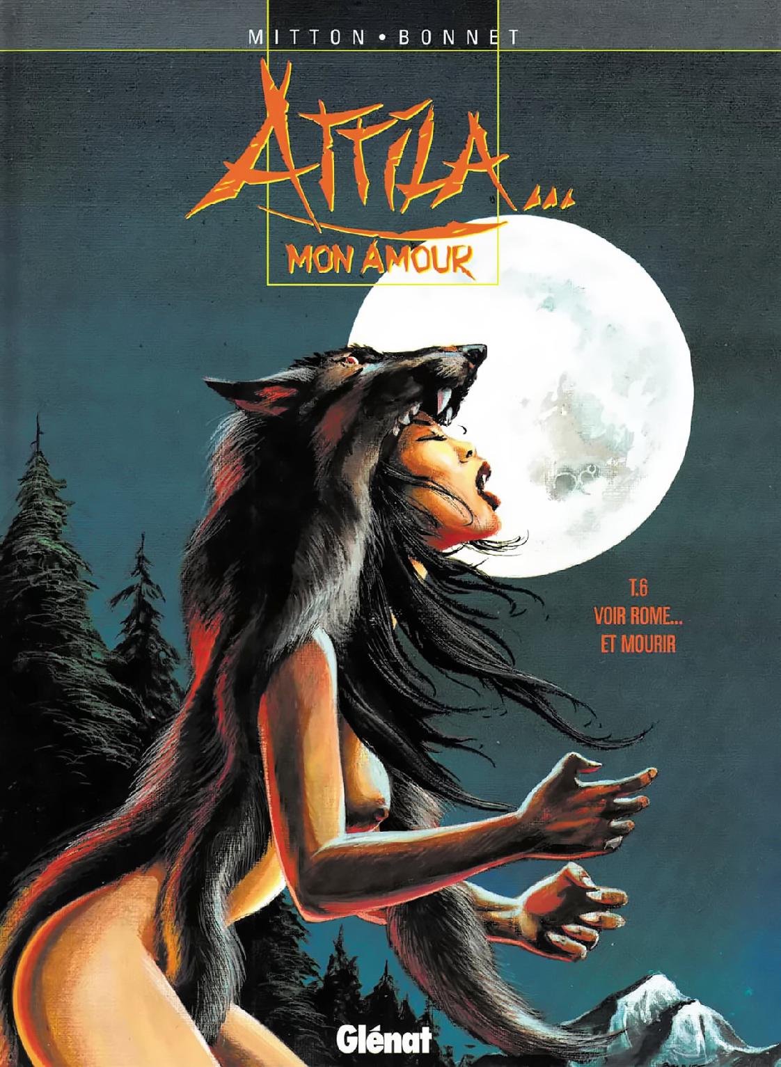 Attila . Mon Amour - T06