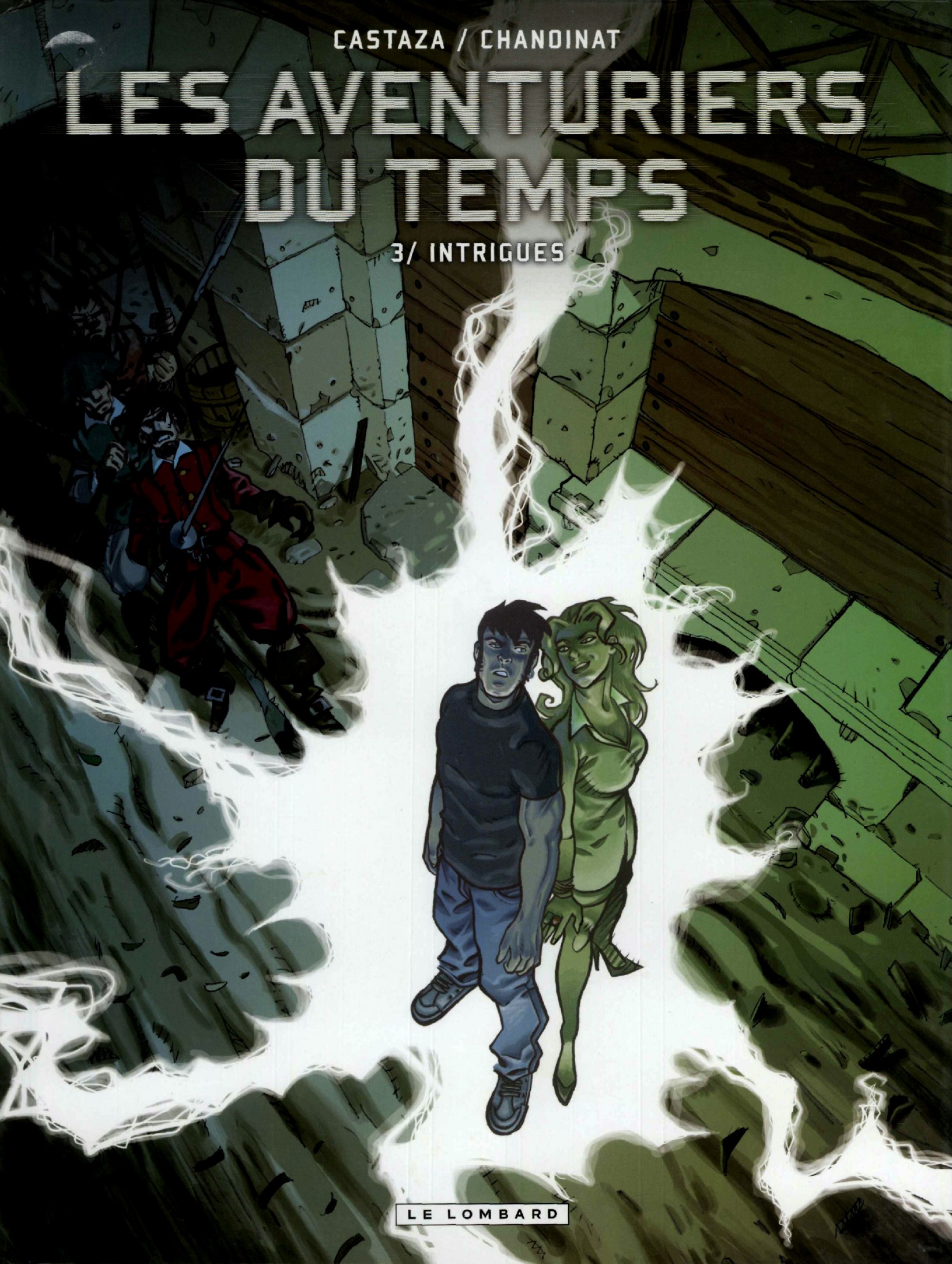 Aventuriers Du Temps (Les) - T03