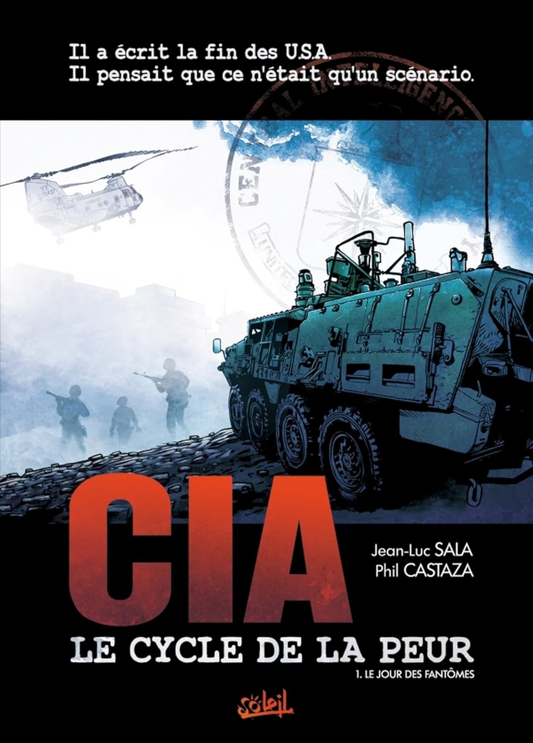 CIA, le cycle de la peur T01: Le jour des fantômes