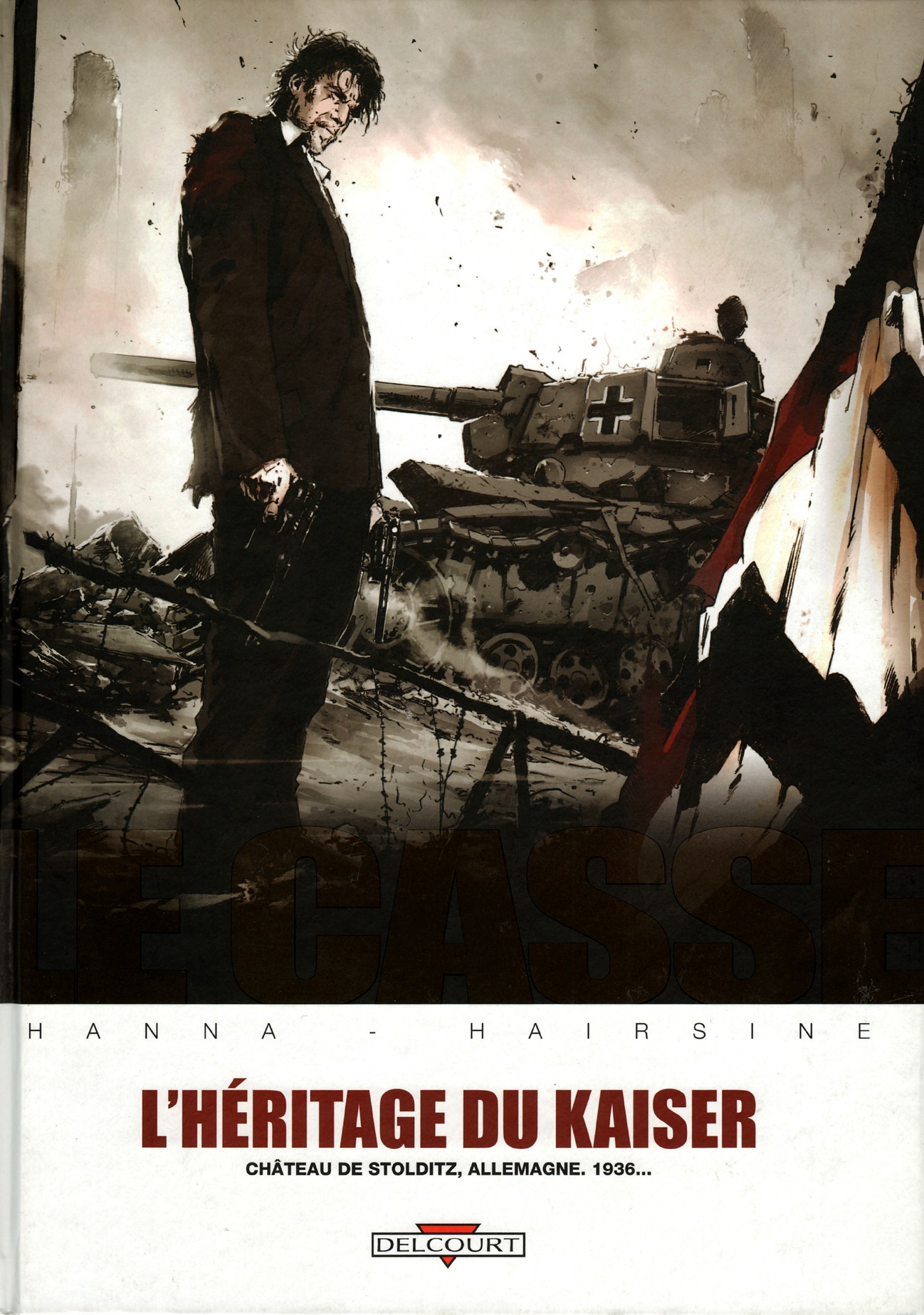 Casse (Le) - T06 - L'Heritage Du Kaiser