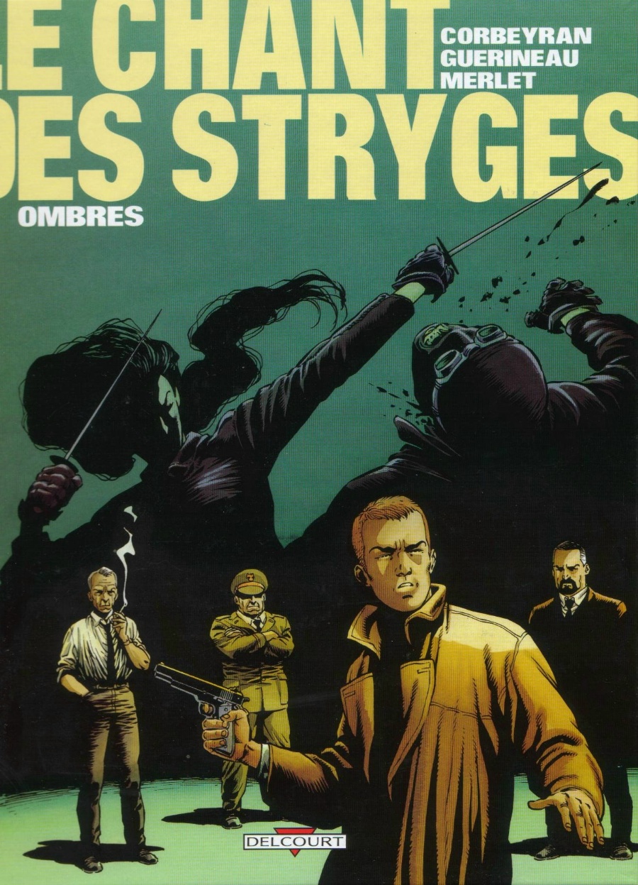 Chant Des Stryges (Le) - T01
