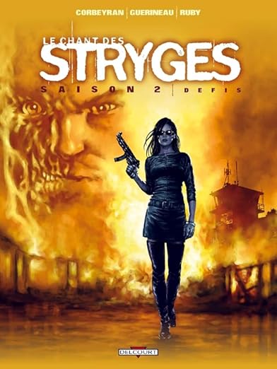 Le Chant des Stryges Saison 2 T08: Défis