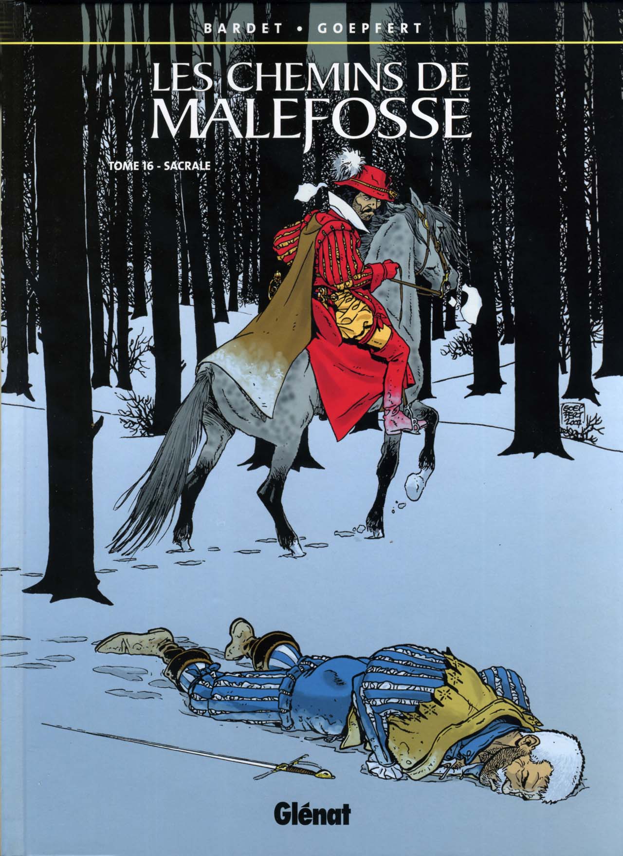 Chemins De Malefosse (Les) - T16
