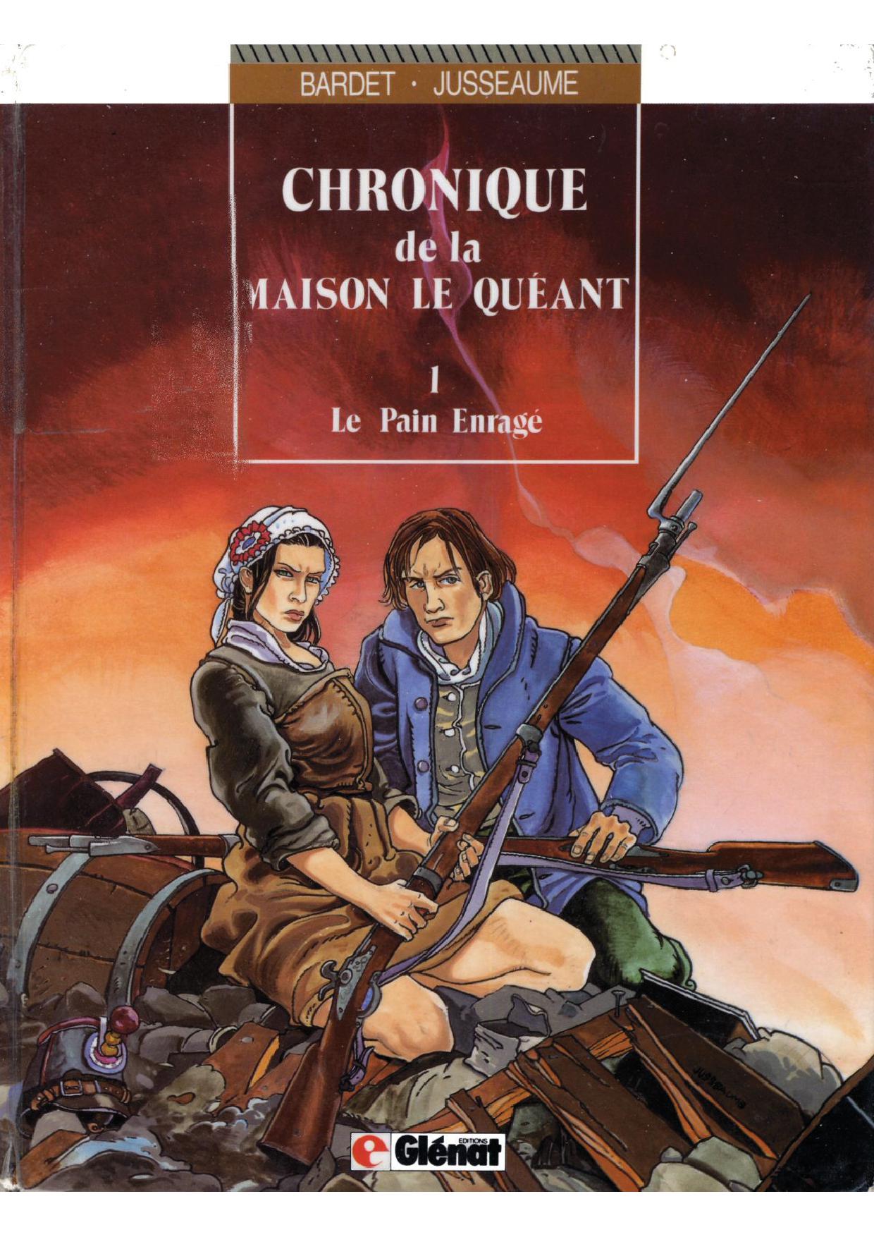 Chronique De La Maison Le Queant - T01