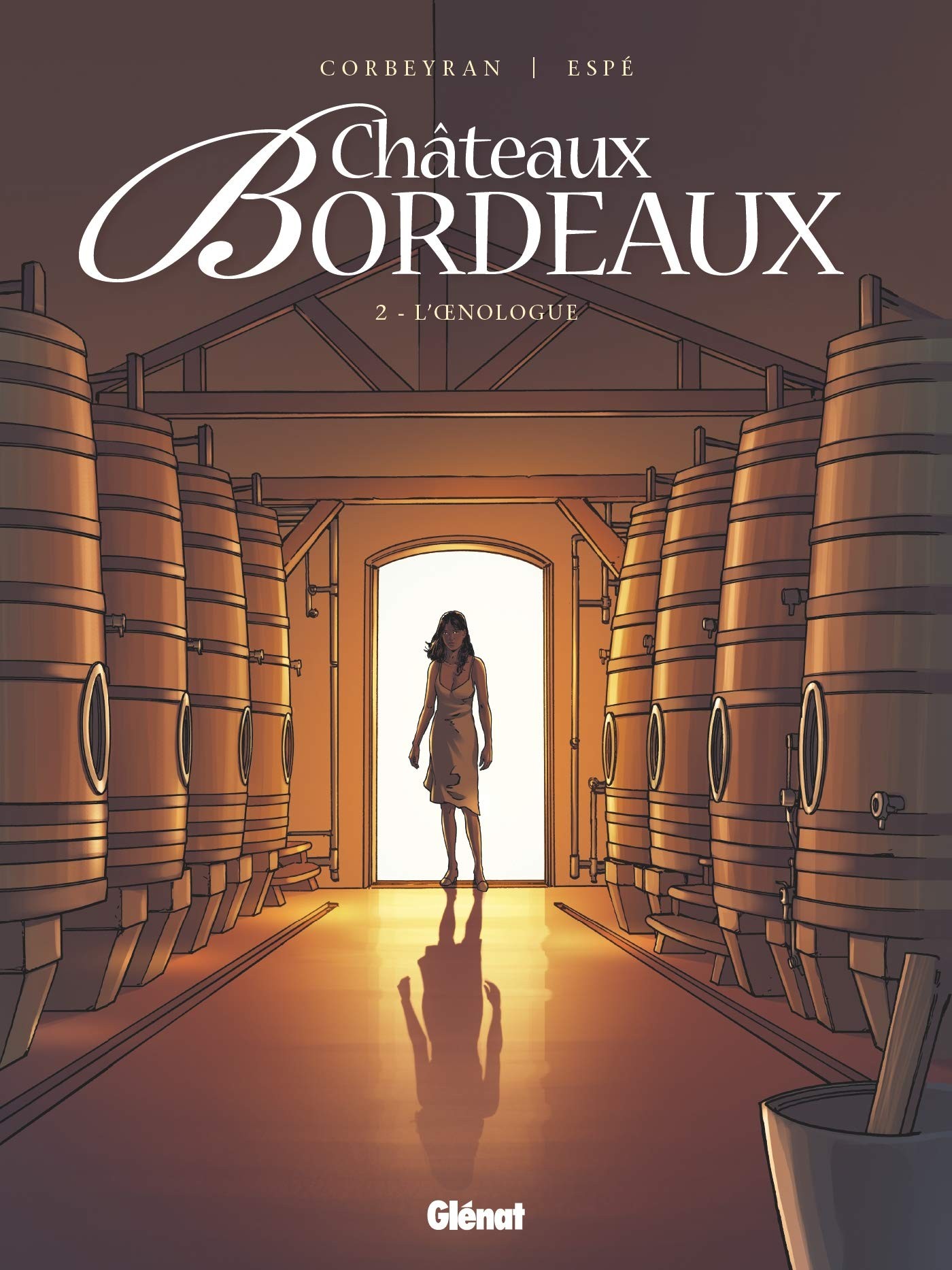 Châteaux Bordeaux - Tome 02: L'Oenologue