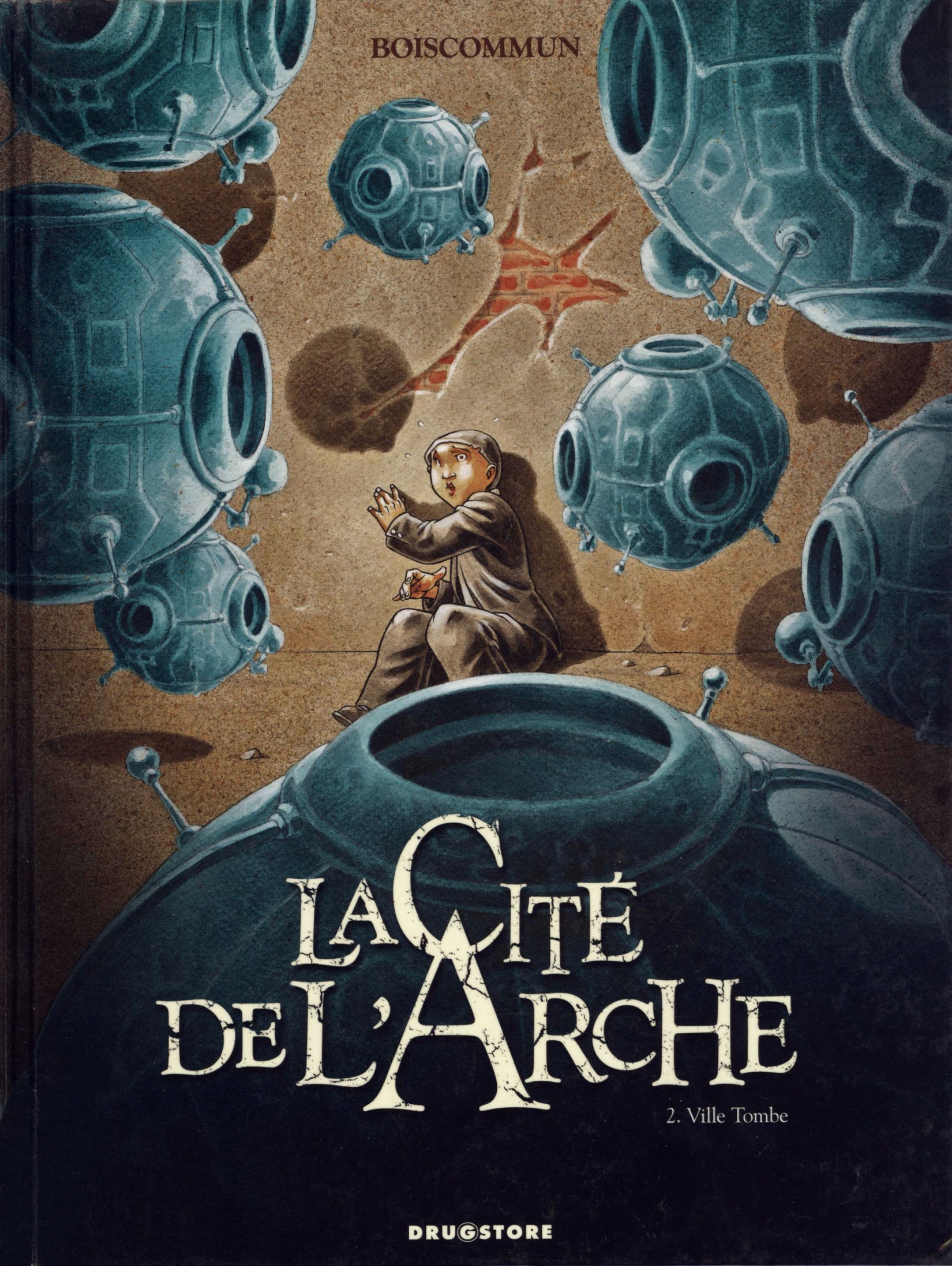 Cite De L'Arche (La) - T02