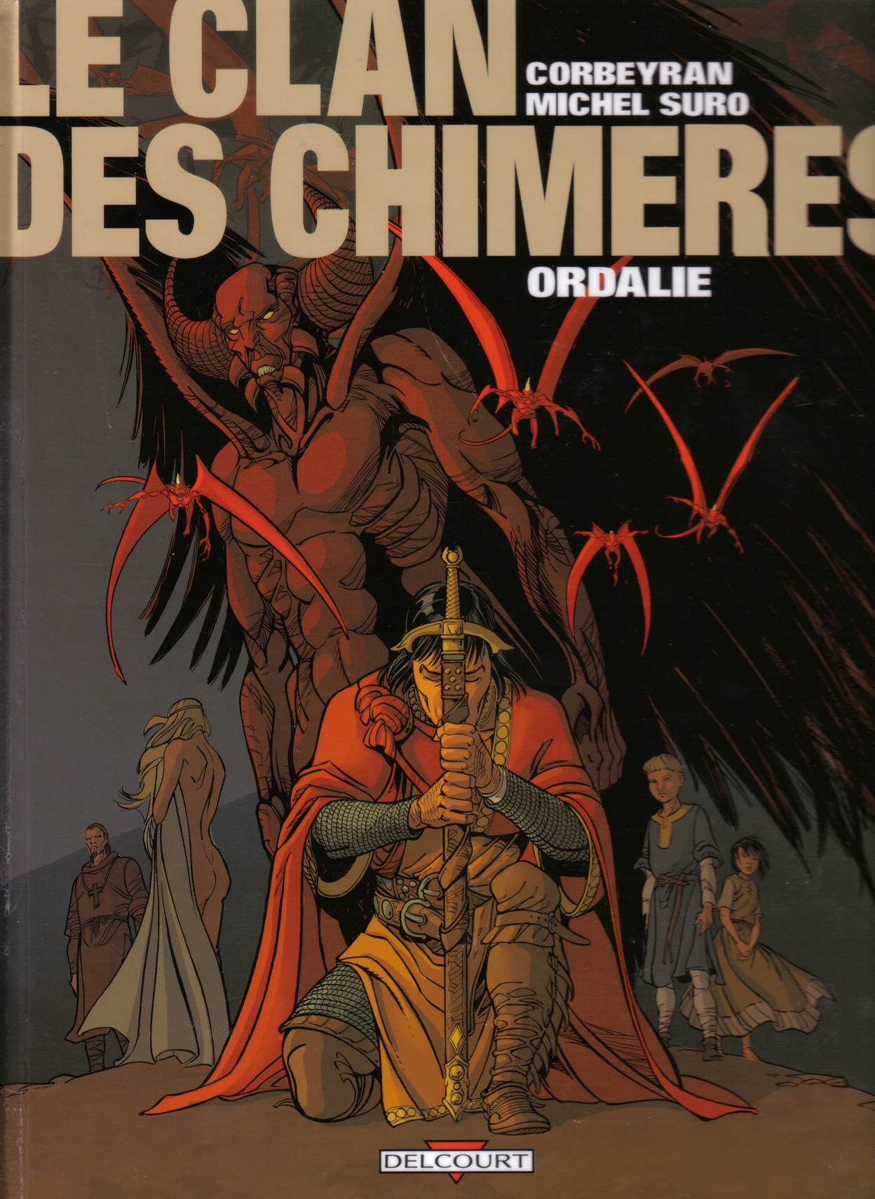 Clan Des Chimeres (Le) - T03