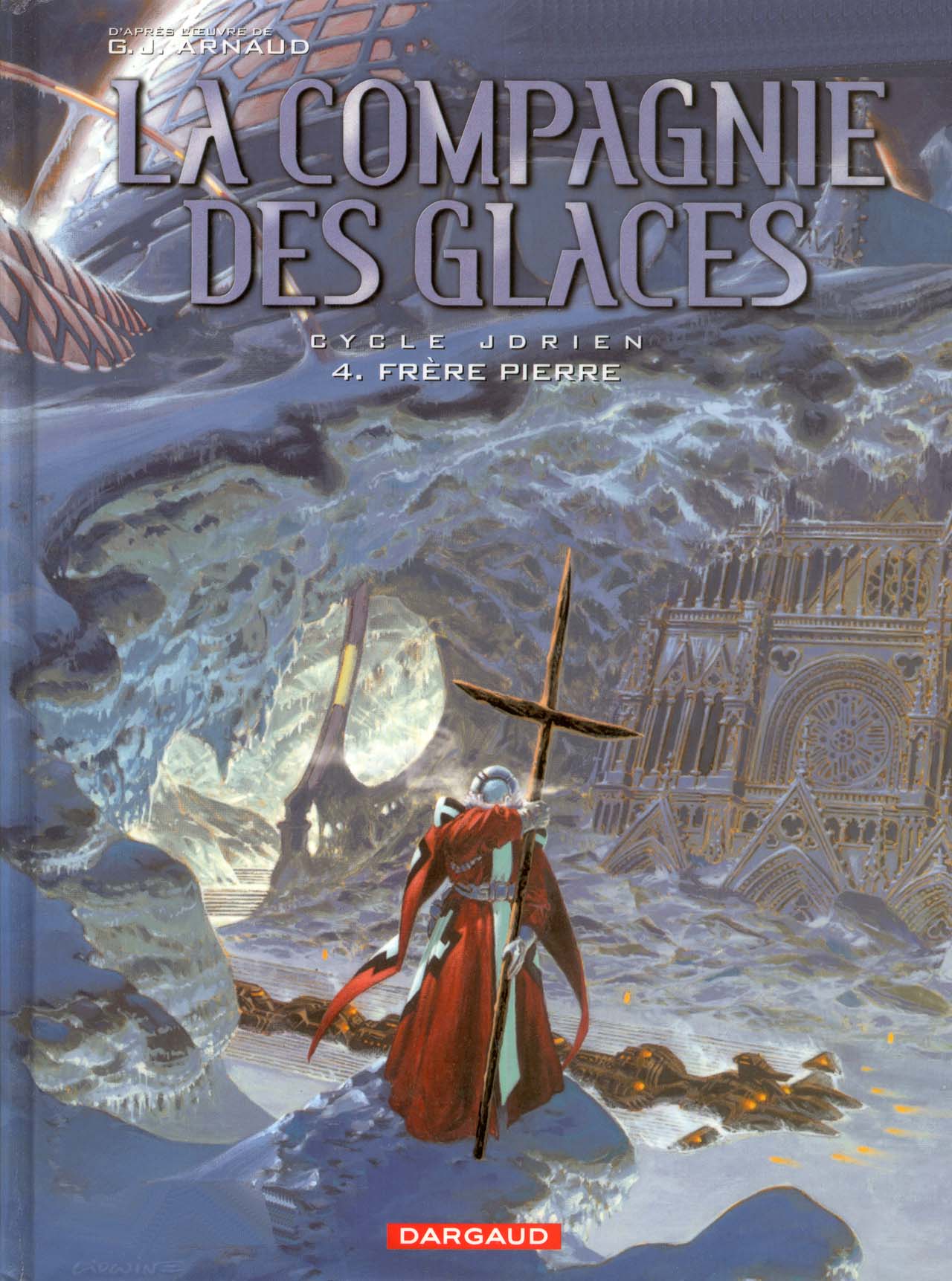 Compagnie Des Glaces (La) - T04 - Jdrien