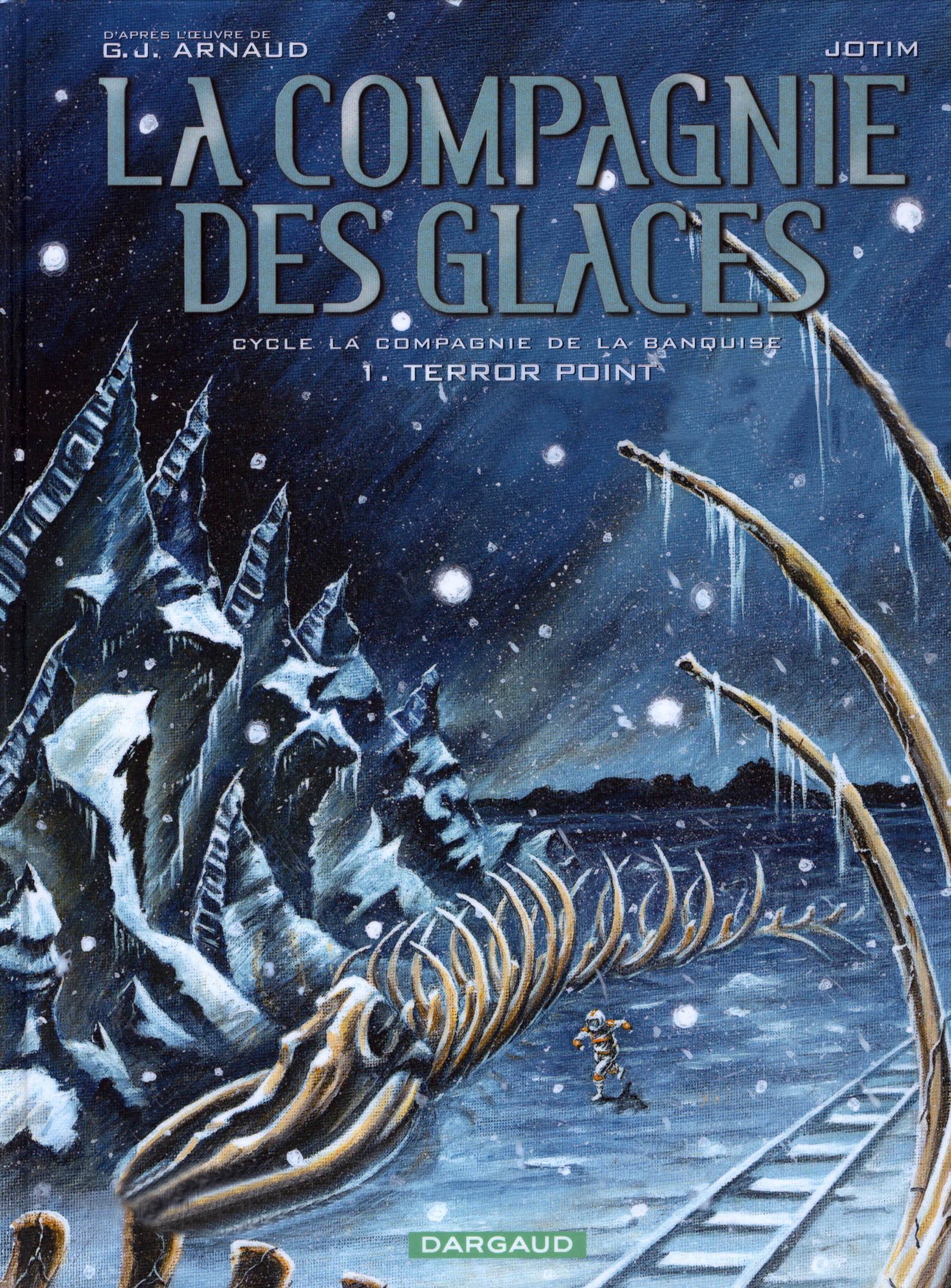 Compagnie Des Glaces (La) - T13