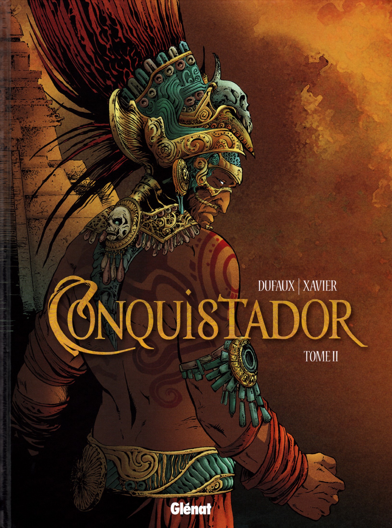 Conquistador (Dufaux Et Xavier) - T02