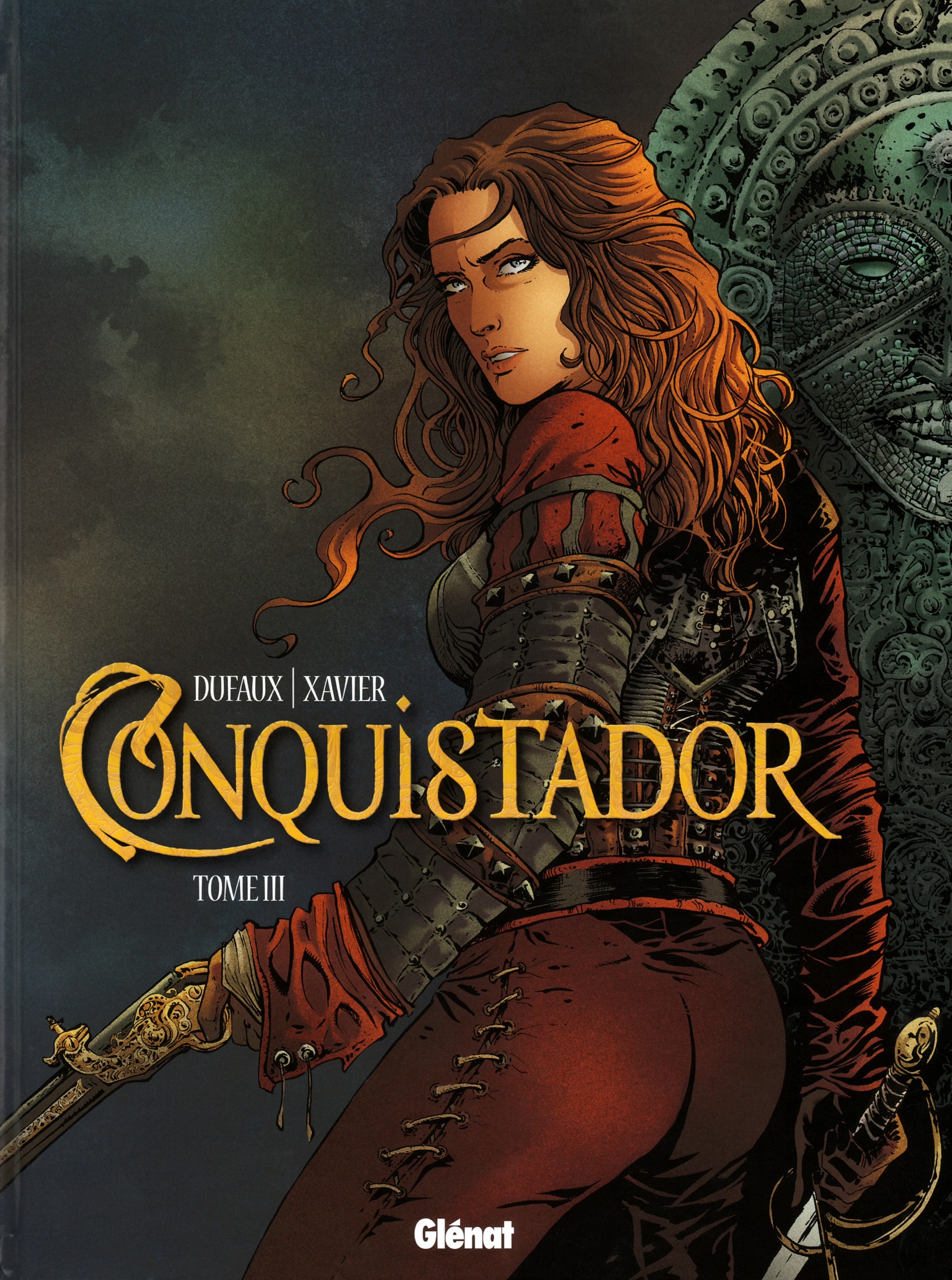 Conquistador (Dufaux Et Xavier) - T03