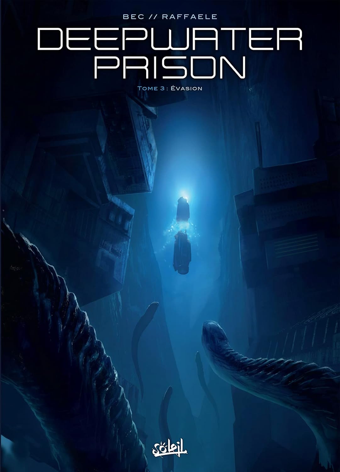 Deepwater Prison T03: Évasion