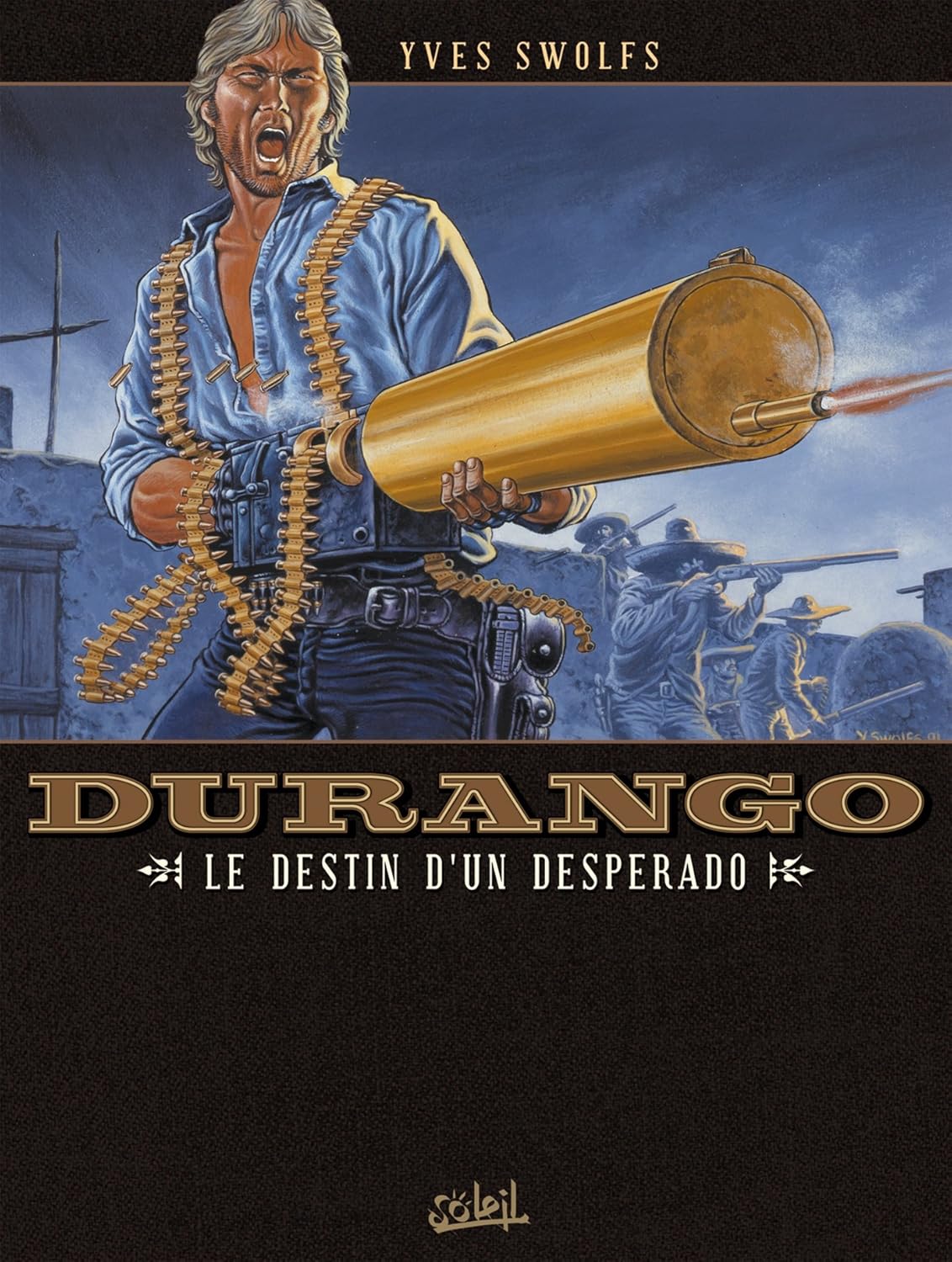 Durango T06: Le destin d'un desperado