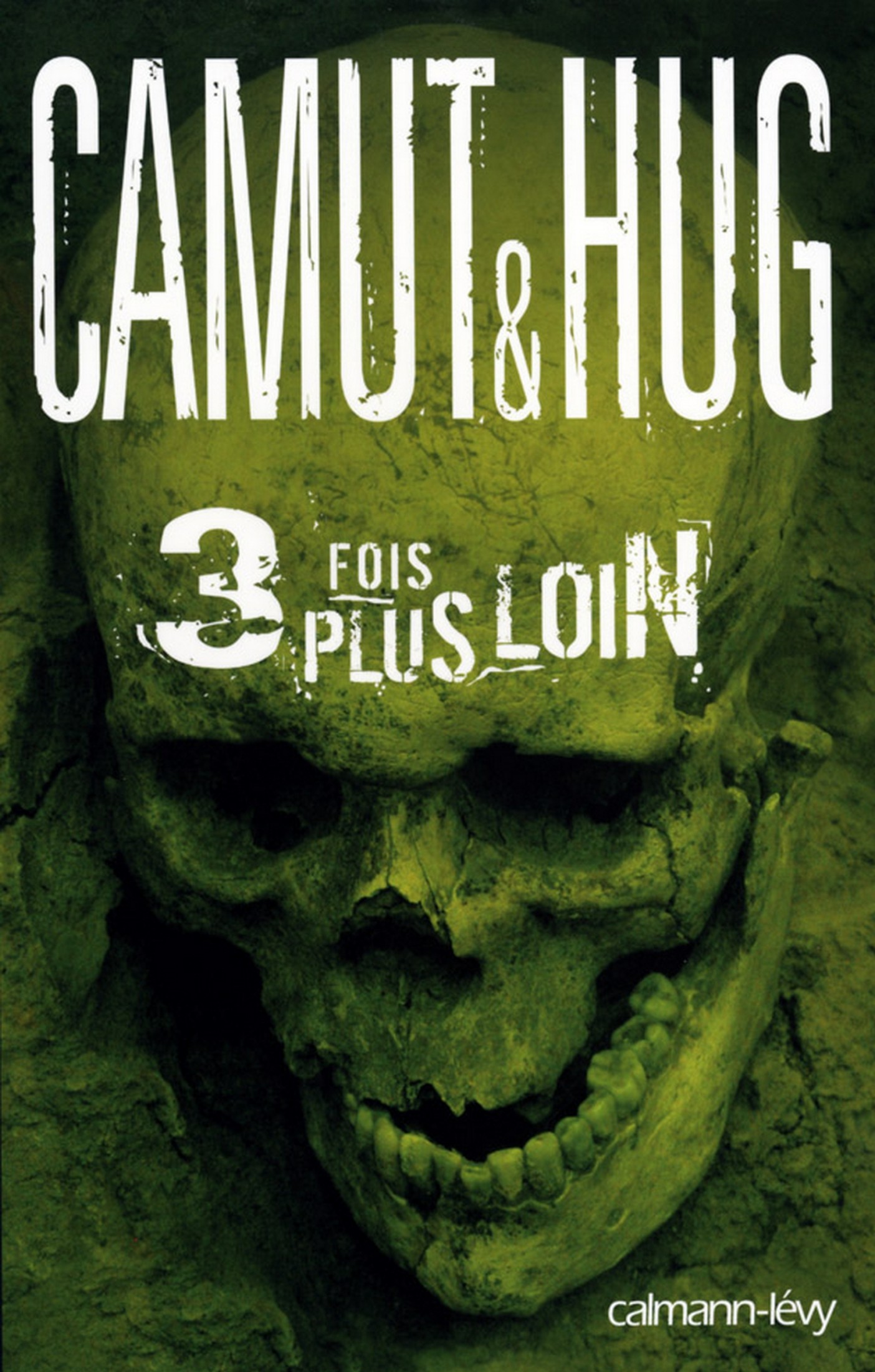 3 Fois Plus Loin