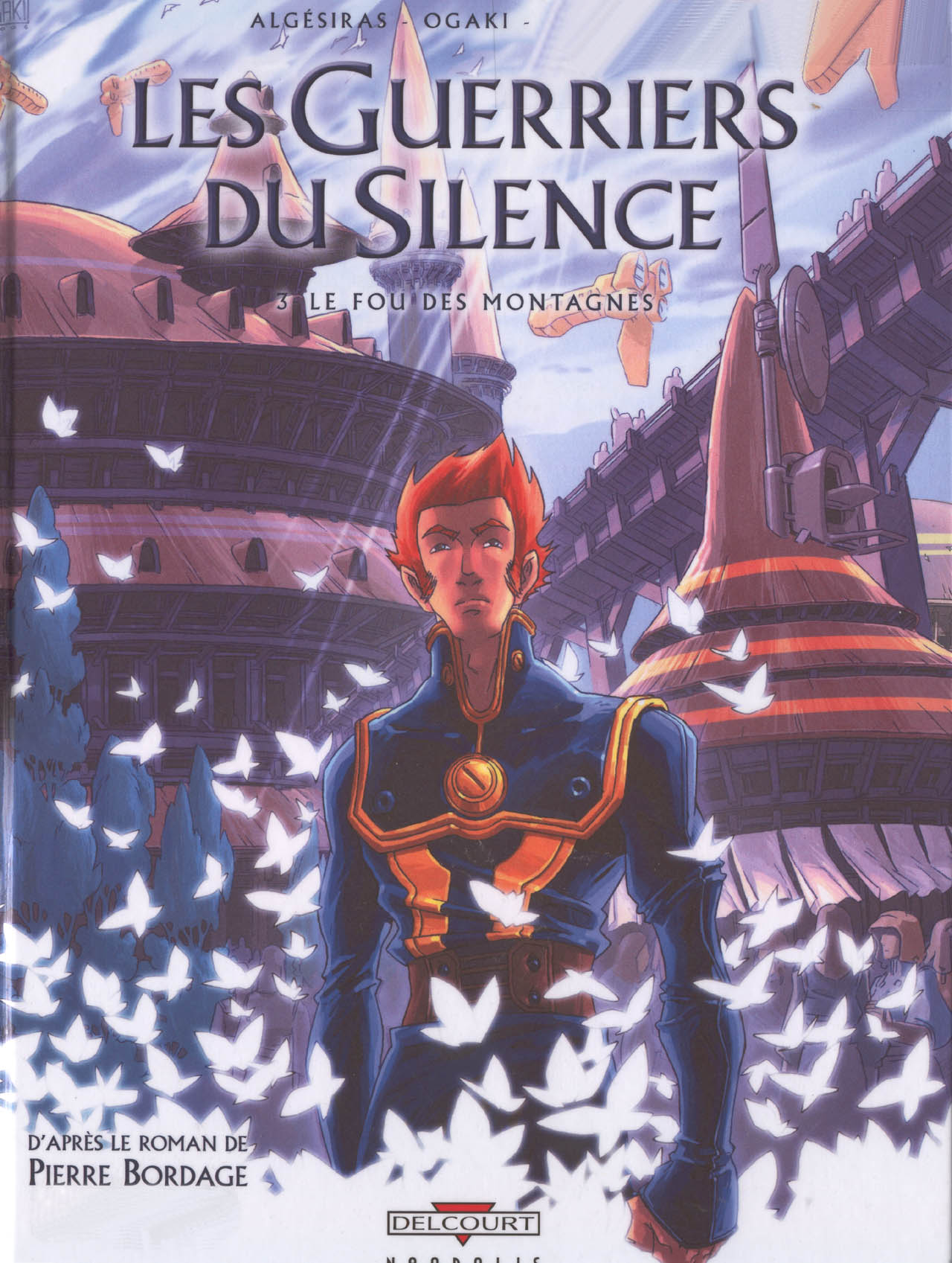 Guerriers Du Silence (Les) - T03