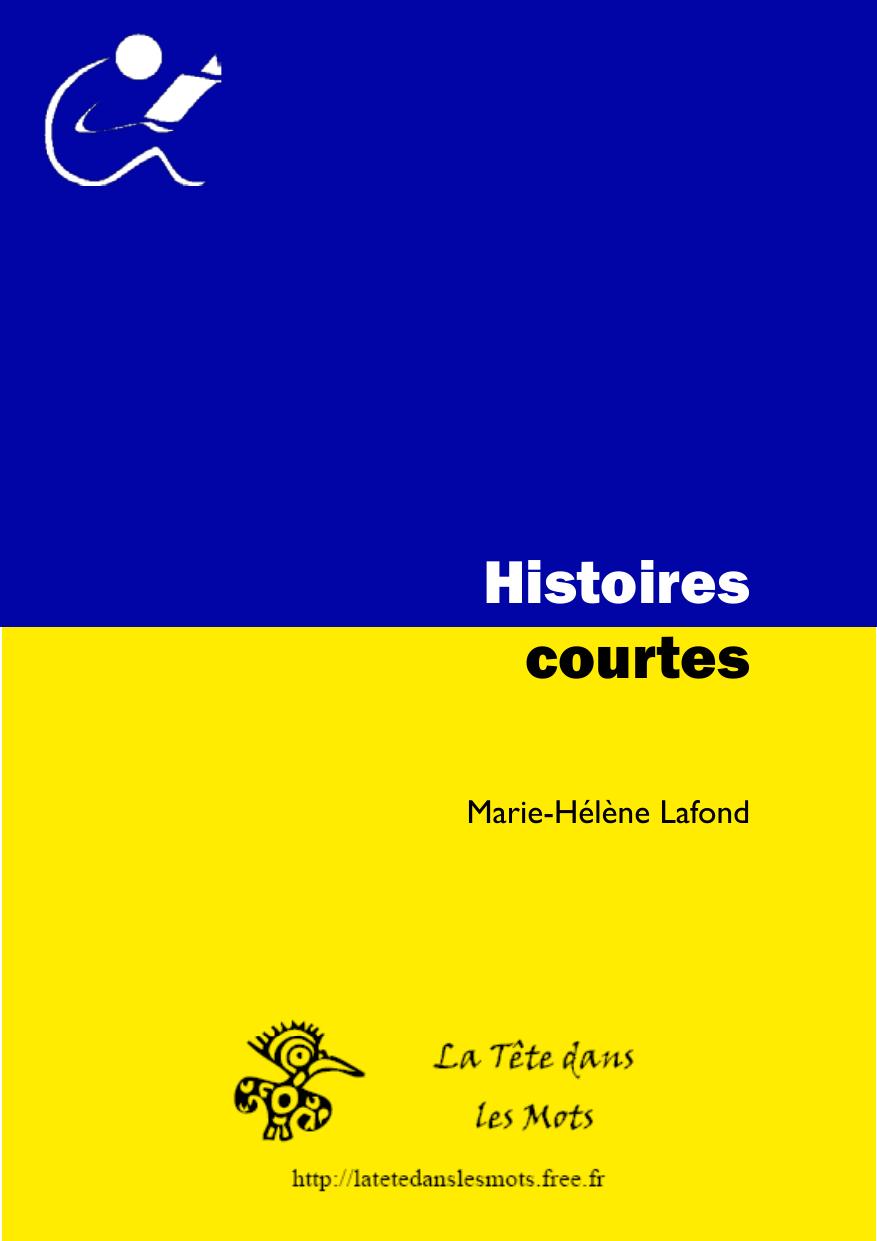 Histoires courtes - La Tête dans les mots