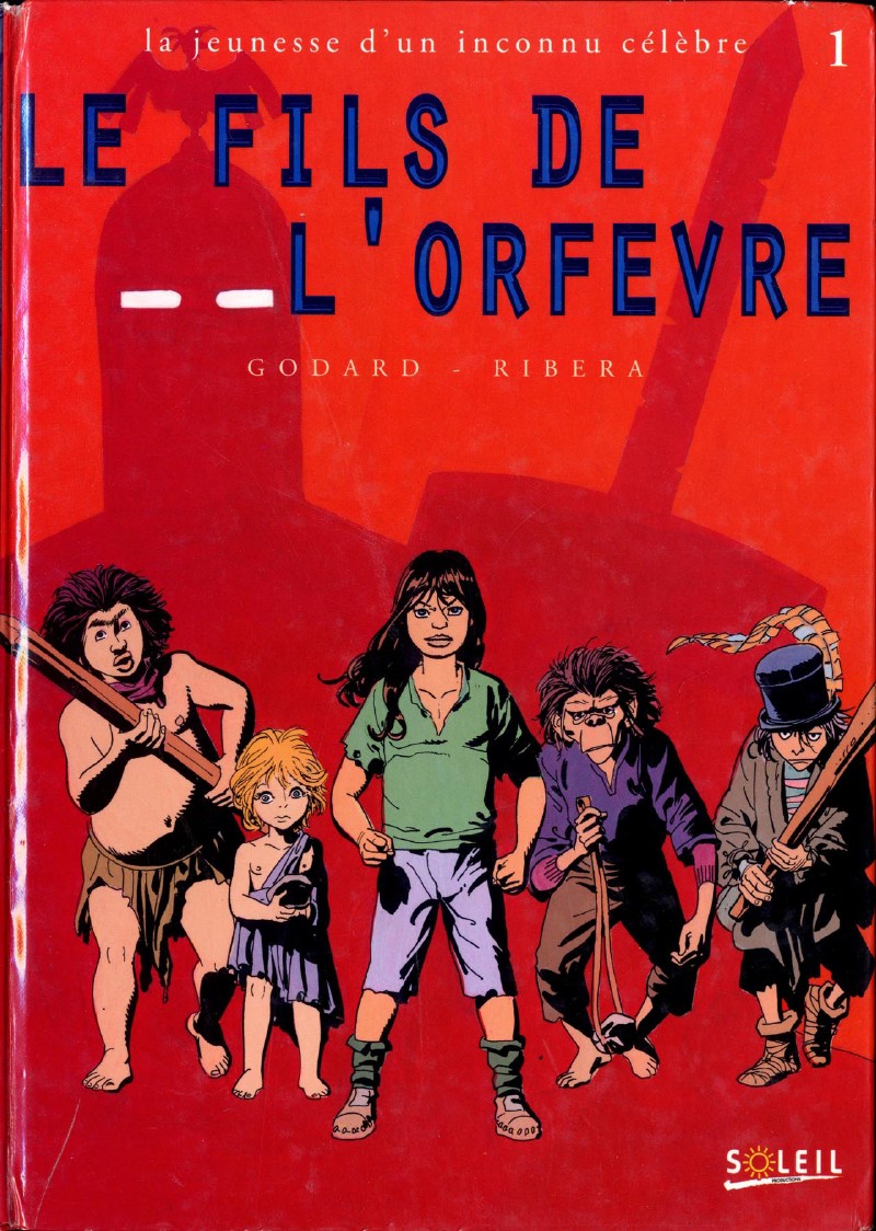 La Jeunesse D'Un Inconnu Celebre - T01