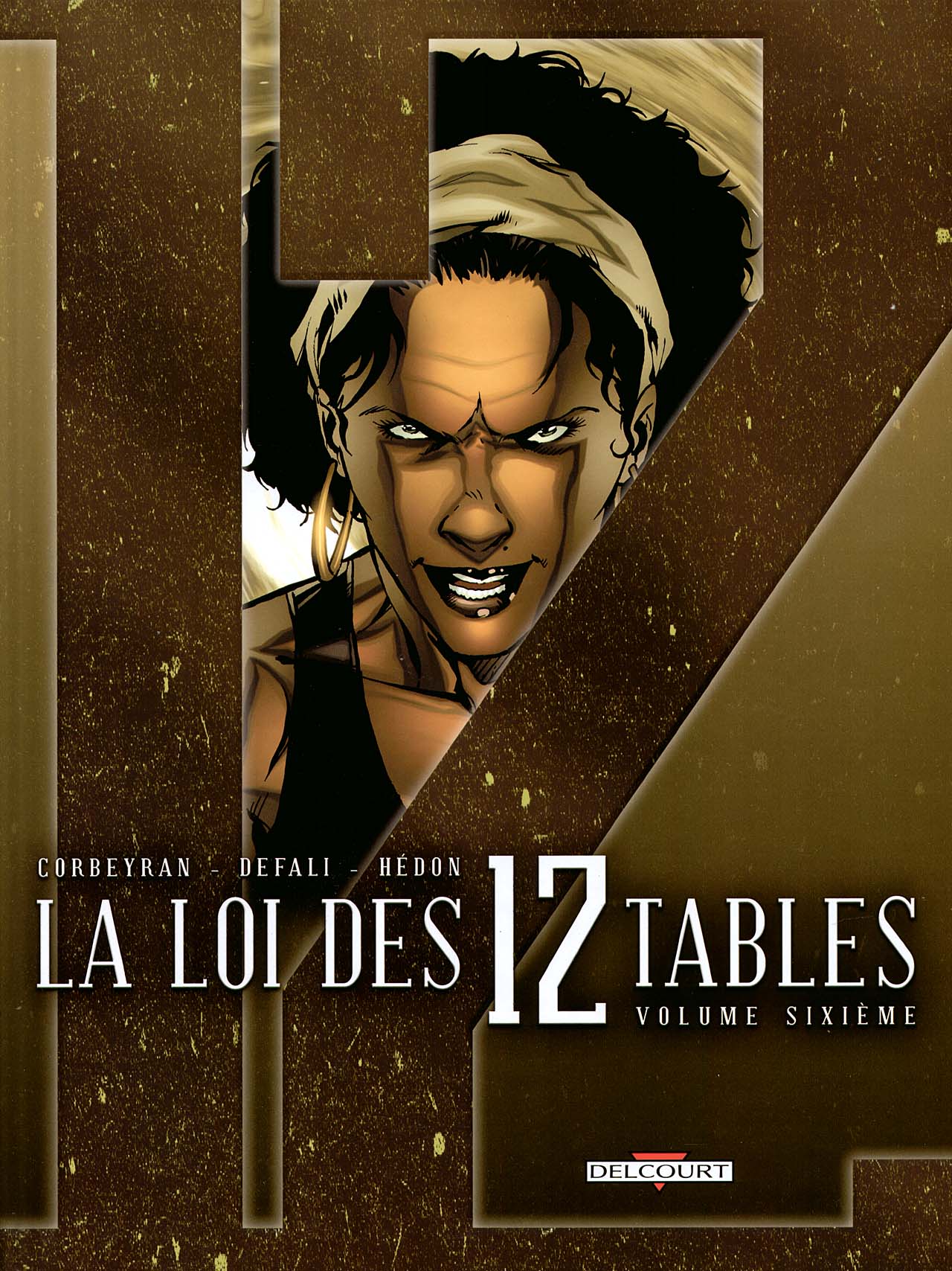 Loi Des 12 Tables (La) - T06