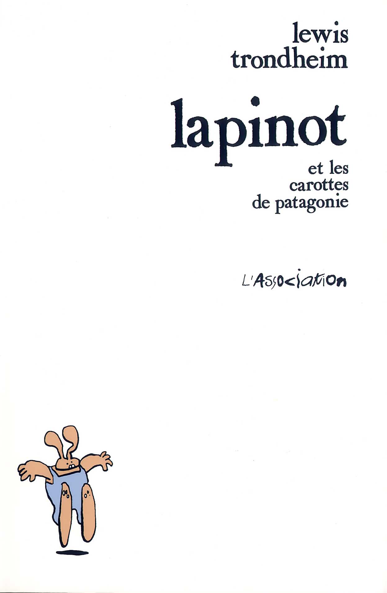 Lapinot (Les Formidables Aventures De) - T
