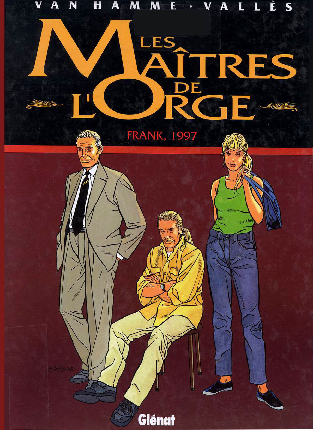 Maitres De L'Orge (Les) - T07