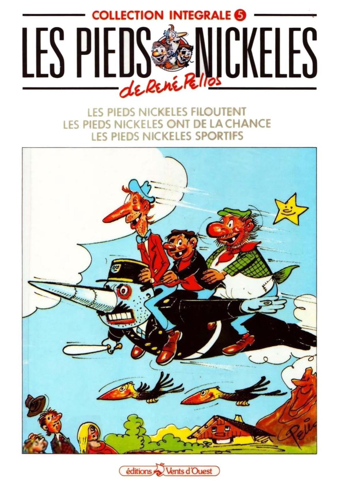 Pieds Nickeles (Les) (Integrale) - T05