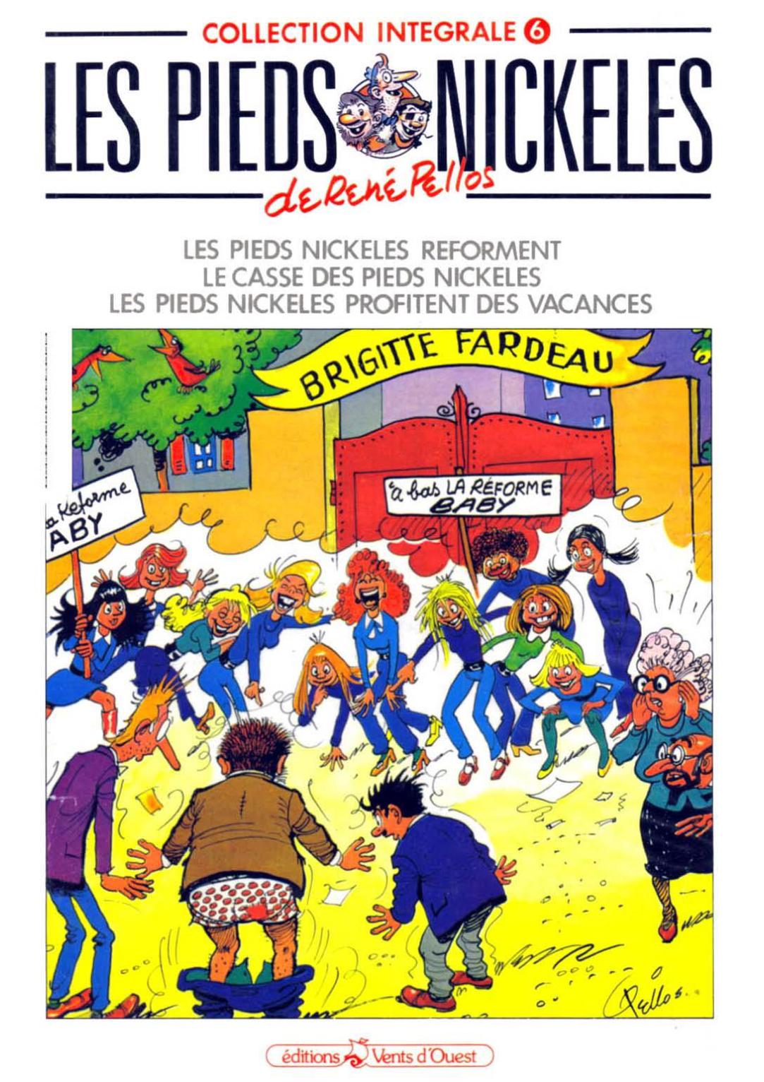 Pieds Nickeles (Les) (Integrale) - T06