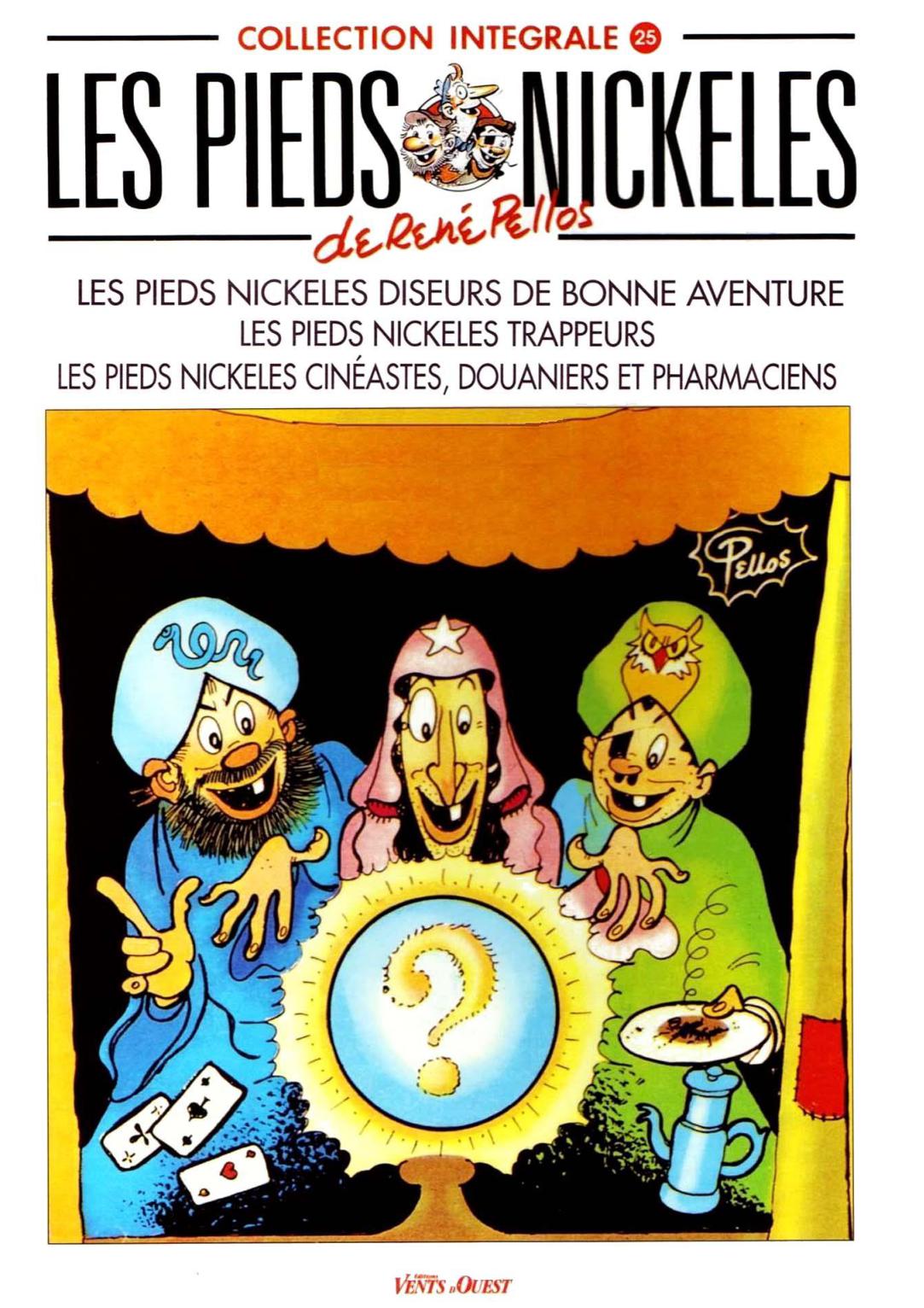 Pieds Nickeles (Les) (Integrale) - T25