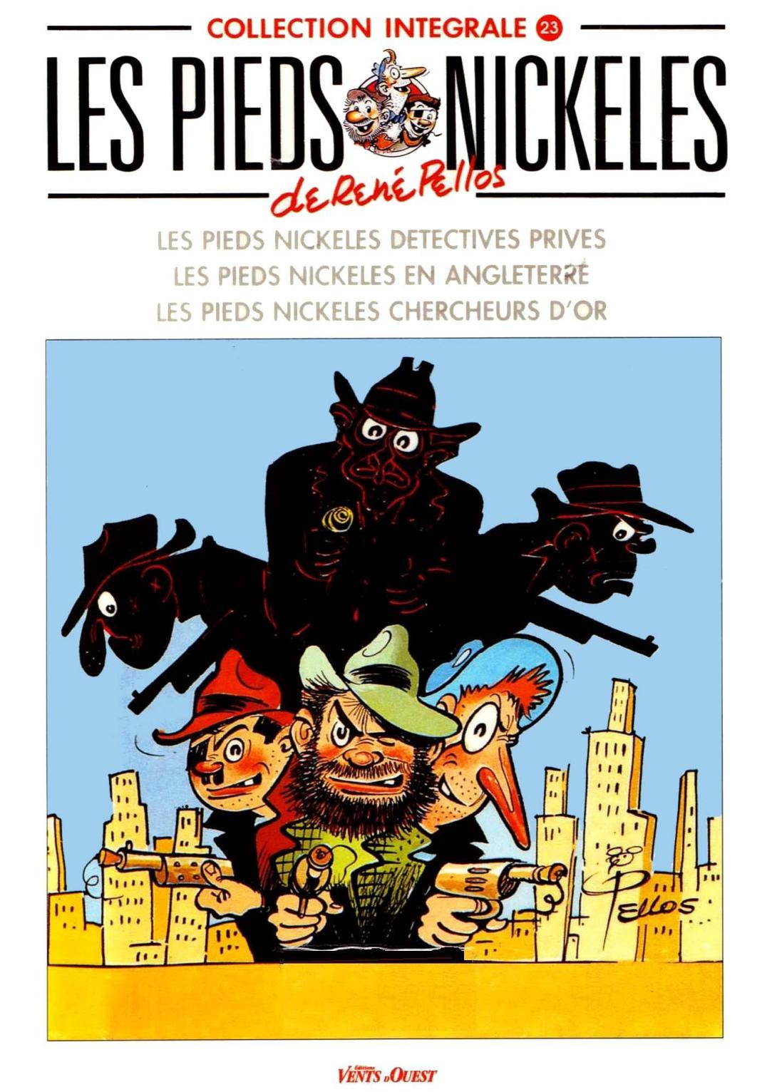 Pieds Nickeles (Les) (Integrale) - T23